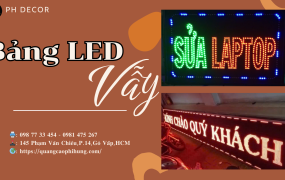 Bảng Led Vẫy - Sự lựa chọn tối ưu của doanh nghiệp